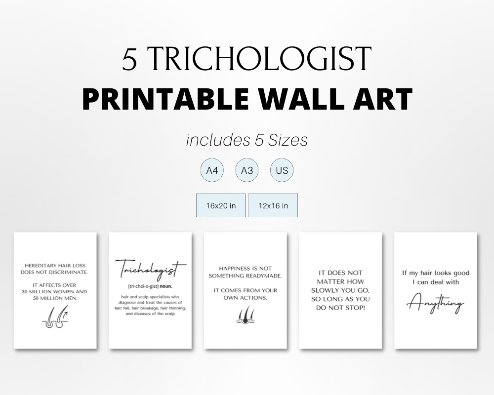 5 TRICHOLOGIST PRINTABLE WALL ART